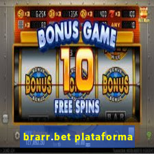 brarr.bet plataforma